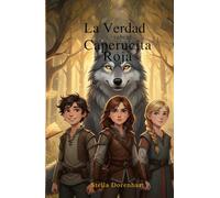 La Verdad sobre Caperucita Roja: Rompe Cuentos - Libro 1