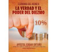 La Verdad Y El Poder Del Diezmo