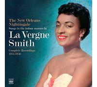 La Vergne Smith - The New Orleans Nightingale - Complete Recordings 1954-1956 (3 LPs on 2 CDs)