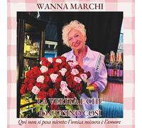 La verità è che io cucino così: Qui non si pesa niente: l’unica misura è l’amore