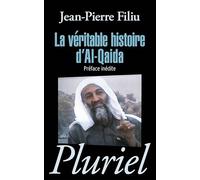 La veritable histoire d'Al-Qaida