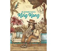 La véritable histoire de King Kong