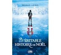 La Véritable Histoire de Noël (Nouvelle édition)