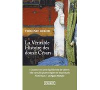 La véritable histoire des douze cesars