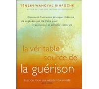 La véritable source de la guérison - Livre + CD