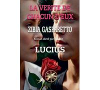 La Verite De Chacun D'eux