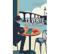 La vérité entre les lignes