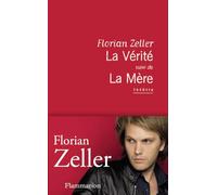 La Vérité suivi de La Mère