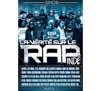 La Vérité Sur Le Rap Indépendant