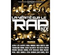 La Vérité Sut Le Rap Indé Partie 2