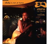 La Verne Elisha - Elisha Is Not at Home