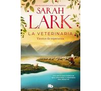 La veterinaria. Vientos de esperanza (La veterinaria 2) (Ficción)