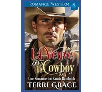 La Veuve et le Cowboy: Romance Western (Les Indomptables du Ranch Randolph)