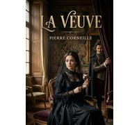 La Veuve: Les intrigues amoureuses d'une veuve convoitée