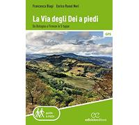 LA VIA DEGLI DEI A PIEDI. DA B
