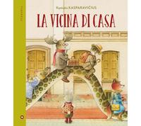 La vicina di casa. Ediz. a colori (I miniborei)