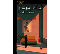 La vida a ratos / Life in Intervals
