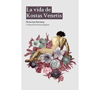 La vida de Kostas Venetis (Spanish Edition) - Spanish Language NEW Octavian Sov
