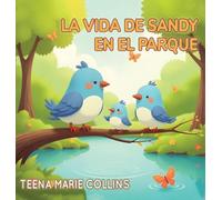 La vida de Sandy en el parque