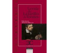 La vida del Lazarillo de Tormes y de sus fortunas y adversidades