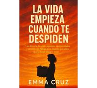La vida empieza cuando te despiden: Una historia de amor, segundas oportunidades y cerámica en Málaga para mujeres que saben que lo mejor está por venir