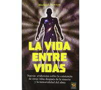 La Vida Entre Vidas