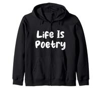 La Vida Es Poesía - Life Is Poetry Zip Hoodie