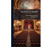 La Vida Es Sueño