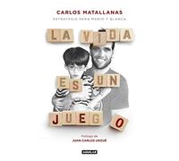 La vida es un juego: Estrategia para Mario y Blanca (Primera persona)