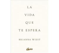 La vida que te espera (Psicoemoción)