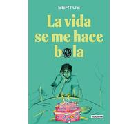 La vida se me hace bola (Divulgación)