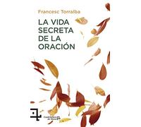 La Vida Secreta de la Oración (Cuadrilátero de Libros)