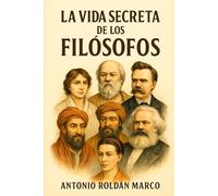 LA VIDA SECRETA DE LOS FILÓSOFOS