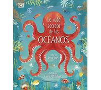 La vida secreta de los océanos (DK Infantil)
