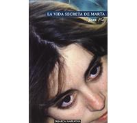 LA VIDA SECRETA DE MARTA (Tabarca Narrativa)
