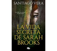 La Vida Secreta de Sarah Brooks/ The Secret Life of Sarah Brooks (Trilogia Americana)