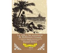La vida y las aventuras de Robinson Crusoe Spanish Version of Robinson Crusoe