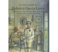 La Vida y Poesia de Federico Garcia Lorca (Life and Poetry Of...for Children)