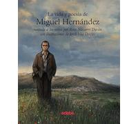 La vida y poesia de Miguel Hernandez (Life and Poetry Of...for Children)
