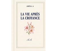 La vie après la croyance