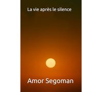 La vie après le silence