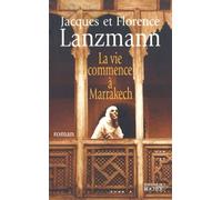 La vie commence à Marrakech
