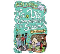 La vie commence en sixième: Catarina (1)
