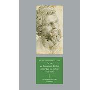 La Vie de Benvenuto Cellini Ecrite Par Lui-Meme (1500-1571): (1500-1571): 17 (Les Mondes De L'art)