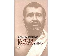La vie de Ramakrishna (Almora Poche): Essai sur la mystique et l'action de l'Inde vivante