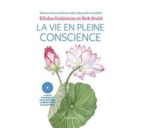 La Vie en pleine conscience (+CD)