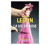 La vie en Rose (Série Noire)