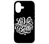 La Vie Est Belle French Life Beautiful Script Case for iPhone 17
