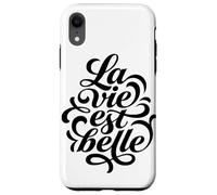 La Vie Est Belle French Life Is Beautiful Quote Case for iPhone XR