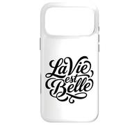 La Vie Est Belle French Life Is Beautiful Script Case for iPhone 17 Pro Max